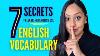 7 Secrets To Learn Remember U0026 Use English Vocabulary