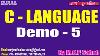 C Language Tutorials Demo 5 By Mr M C P Saheb On 08 09 2023 8pm Ist