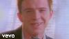 Rick Astley Never Gonna Give You Up Video